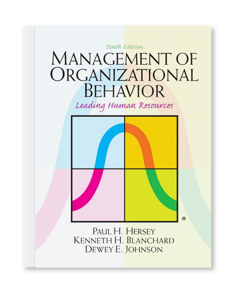 Management of Organizational Behavior: Leading Human Resources (10th edition)